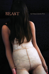 Beast by Frances Justine Post